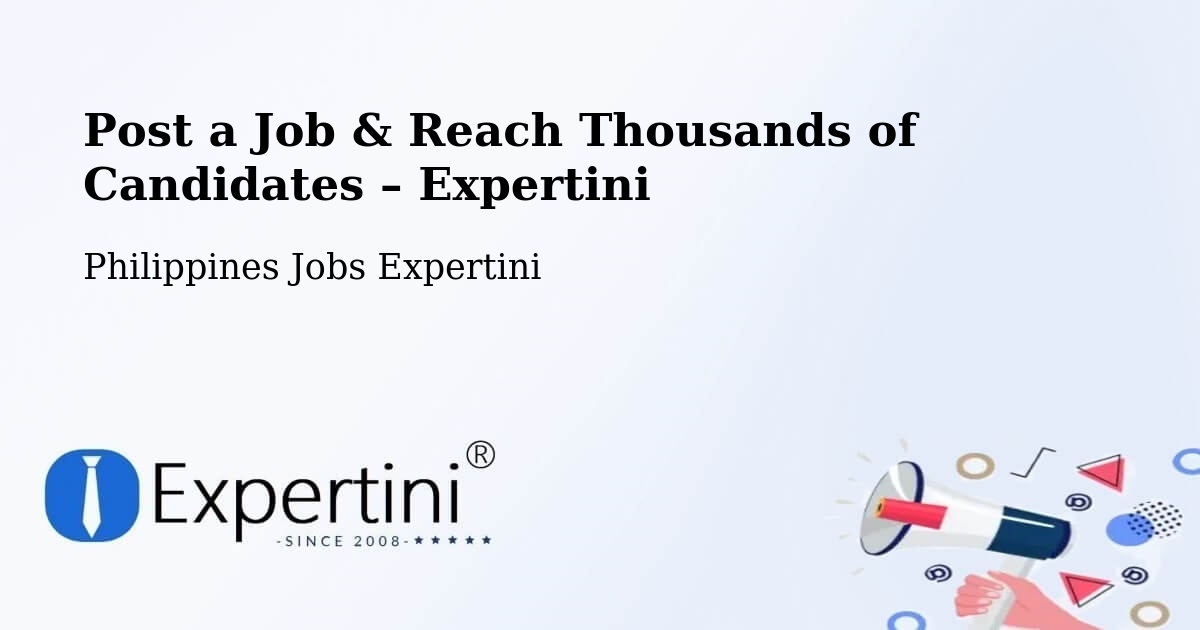 Post a Job in Kabacan – Hire the Right Talent - Kabacan, Philippines Jobs Expertini