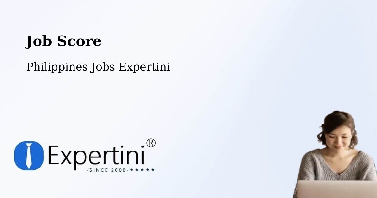Job Score & Job Description Score Tool – Kabacan - Philippines Jobs Expertini