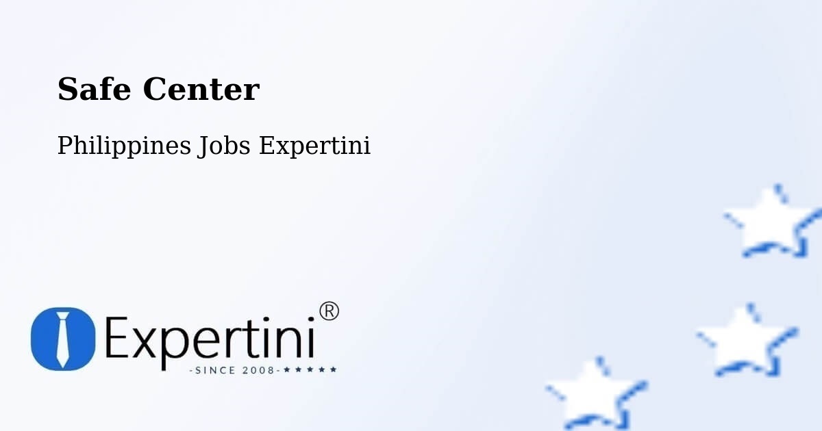 Safety Center – Kabacan - Philippines Jobs Expertini